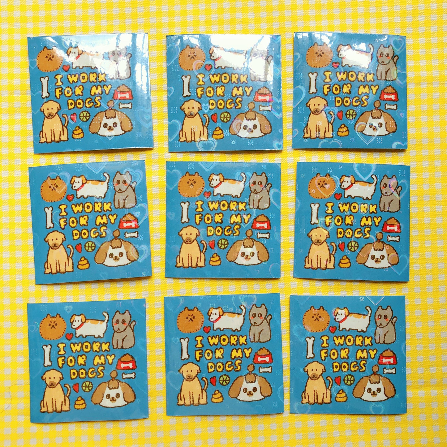 I work for my Dogs - Vinyl Sticker
