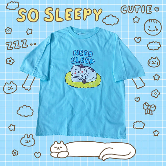 Need Sleep Tshirt