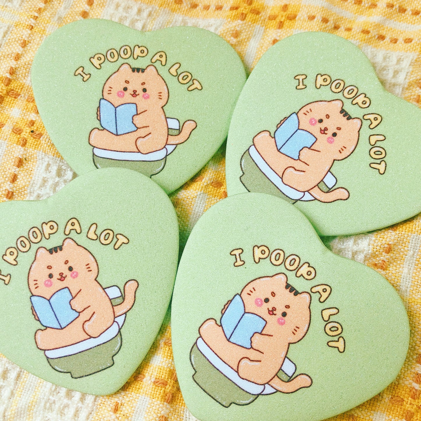 I poop a lot - Heart Button Pin